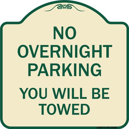 SIGNMISSION No Overnight Parking You Will Towed Heavy-Gauge Aluminum Sign, 18" x 18", TG-1818-23825 A-DES-TG-1818-23825
